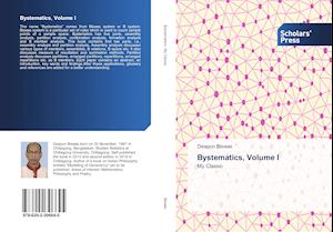 Bystematics, Volume I