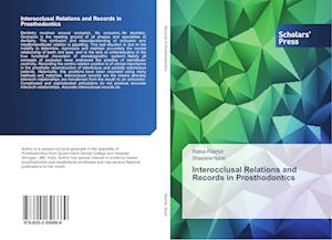 Interocclusal Relations and Records in Prosthodontics