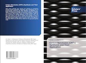 Carbon Nanotubes (CNTs) Synthesis and Their Application