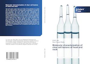 Molecular characterization of clear cell lesions of head and neck