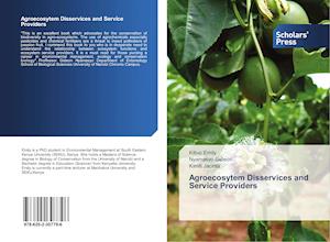 Agroecosytem Disservices and Service Providers