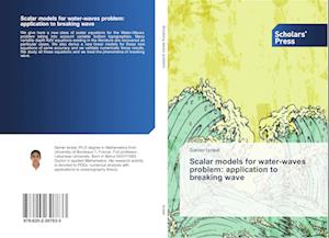 Scalar models for water-waves problem: application to breaking wave