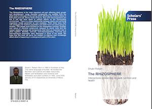 The RHIZOSPHERE