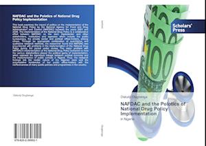 NAFDAC and the Polotics of National Drug Policy Implementation