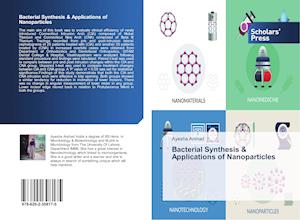 Bacterial Synthesis & Applications of Nanoparticles