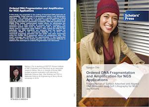 Ordered DNA Fragmentation and Amplification for NGS Applications