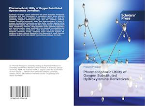 Pharmacophoric Utility of Oxygen Substituted Hydroxylamine Derivatives