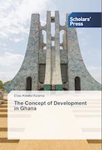 The Concept of Development in Ghana