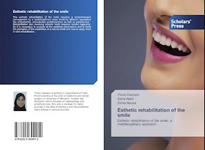 Esthetic rehabilitation of the smile