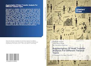 Augmentation Of Heat Transfer Analysis For Different Twisted Tapes