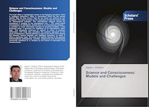 Science and Consciousness: Models and Challenges