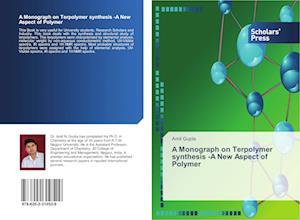 A Monograph on Terpolymer synthesis -A New Aspect of Polymer