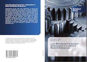 Lean Manufacturing System: Optimization in Small and Medium Enterprises