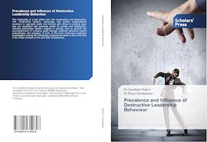 Prevalence and Influence of Destructive Leadership Behaviour