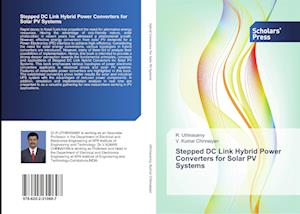 Stepped DC Link Hybrid Power Converters for Solar PV Systems