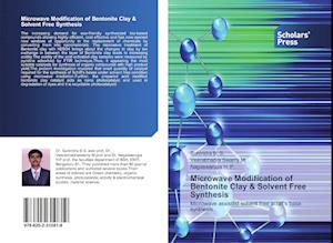 Microwave Modification of Bentonite Clay & Solvent Free Synthesis