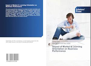 Impact of Market & Learning Orientation on Business Performance