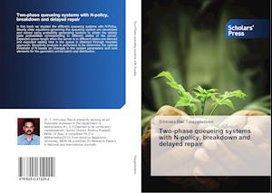 Two-phase queueing systems with N-policy, breakdown and delayed repair