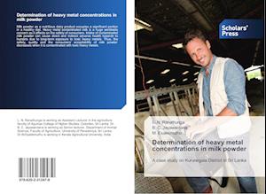 Determination of heavy metal concentrations in milk powder