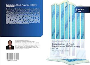 Optimization of Fresh Properties of FRSCC using SFDM