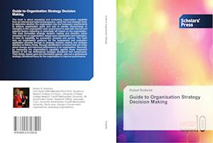 Guide to Organisation Strategy Decision Making