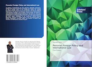 Peruvian Foreign Policy and International Law