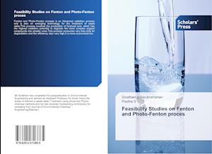 Feasibility Studies on Fenton and Photo-Fenton proces