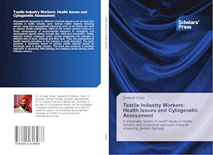 Textile Industry Workers: Health Issues and Cytogenetic Assessment