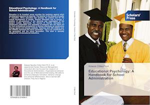 Educational Psychology: A Handbook for School Administration