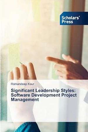 Significant Leadership Styles: Software Development Project Management