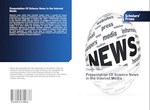 Presentation Of Science News in the Internet Media