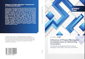 Influence of Project Managers' Competencies on Delivering Innovation