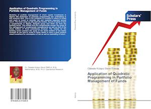 Application of Quadratic Programming in Portfolio Management of Funds