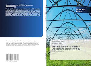 Recent Advances of IPR in Agriculture Biotechnology