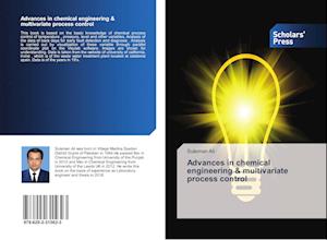 Advances in chemical engineering & multivariate process control