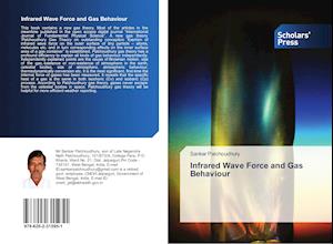 Infrared Wave Force and Gas Behaviour