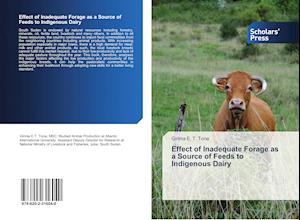 Effect of Inadequate Forage as a Source of Feeds to Indigenous Dairy