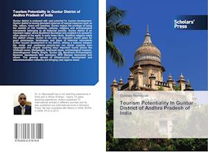 Tourism Potentiality In Guntur District of Andhra Pradesh of India