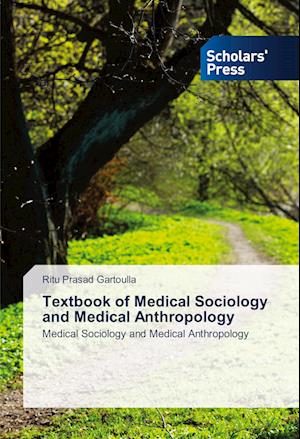 Textbook of Medical Sociology and Medical Anthropology