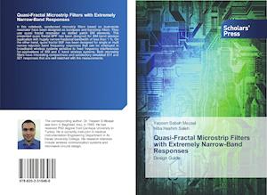 Quasi-Fractal Microstrip Filters with Extremely Narrow-Band Responses