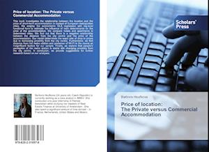 Price of location: The Private versus Commercial Accommodation