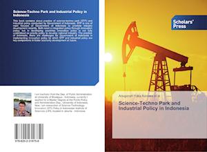 Science-Techno Park and Industrial Policy in Indonesia