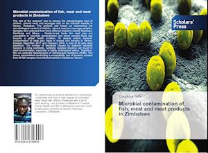 Microbial contamination of fish, meat and meat products in Zimbabwe