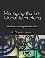 Managing the First Global Technology