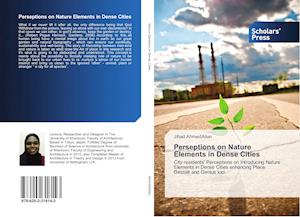 Perseptions on Nature Elements in Dense Cities