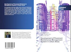 Development of Pavement Maintenance Management System in Urban Areas