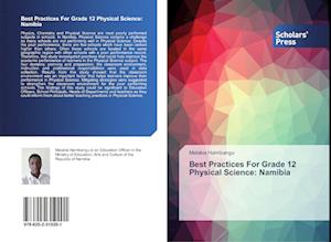 Best Practices For Grade 12 Physical Science: Namibia