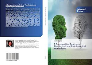 A Comparative Analysis of Theological and Psychological Worldviews