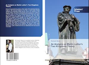 An Analysis on Martin Luther's Two Kingdoms Theory