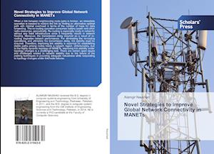 Novel Strategies to Improve Global Network Connectivity in MANETs